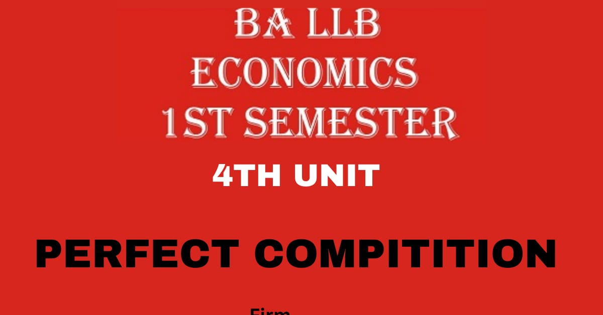 What is a Perfect Competition? Explain its Features.