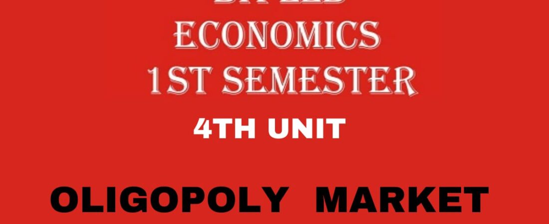 What is Oligopoly Market? explain its features?