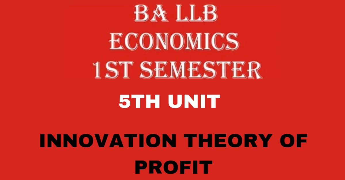 Define Profit? Explain the Innovation theory of Profit?