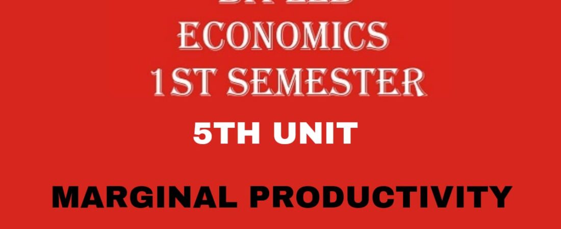 Explain the Marginal Productivity theory of Distribution?