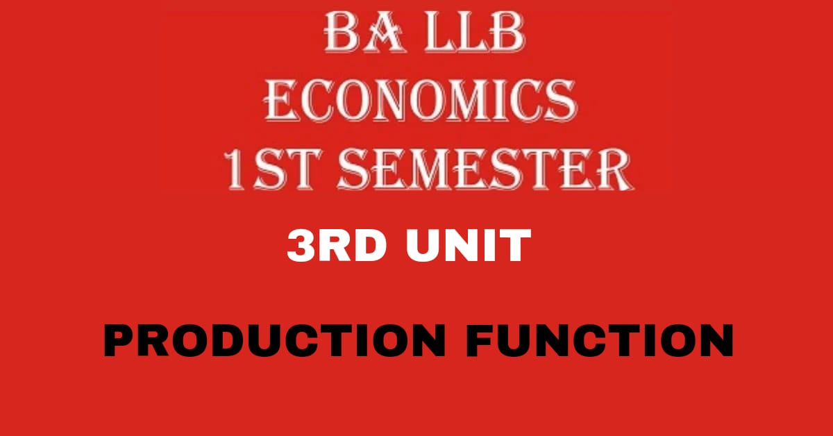 Write a note on Production Function.