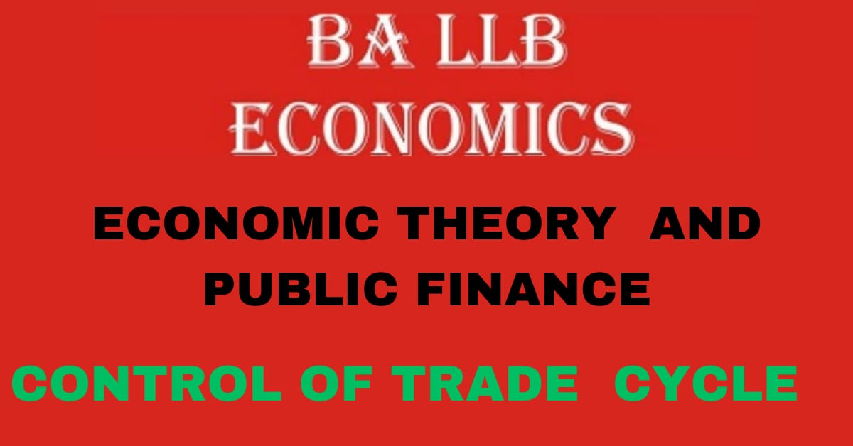 Explain the Control of business cycle.