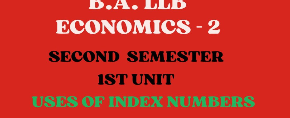 Explain the uses of index numbers.