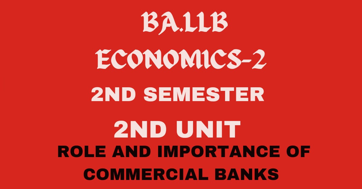 Explain the importance of commercial banks?