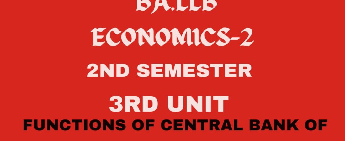 Explain the functions of Central Bank of India.