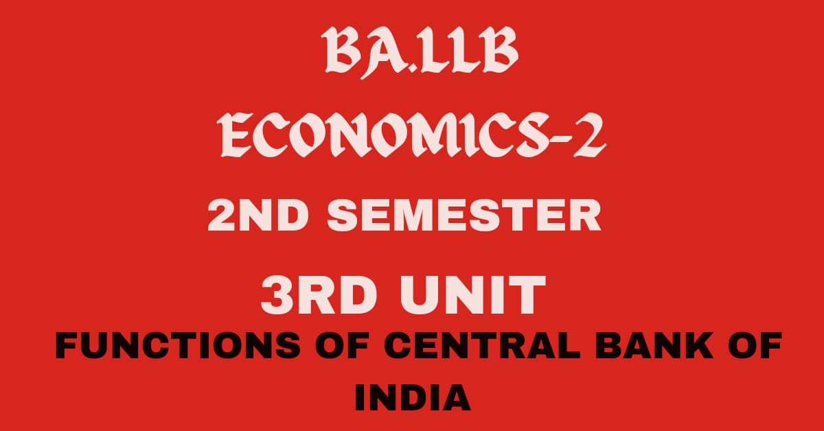 Explain the functions of Central Bank of India.