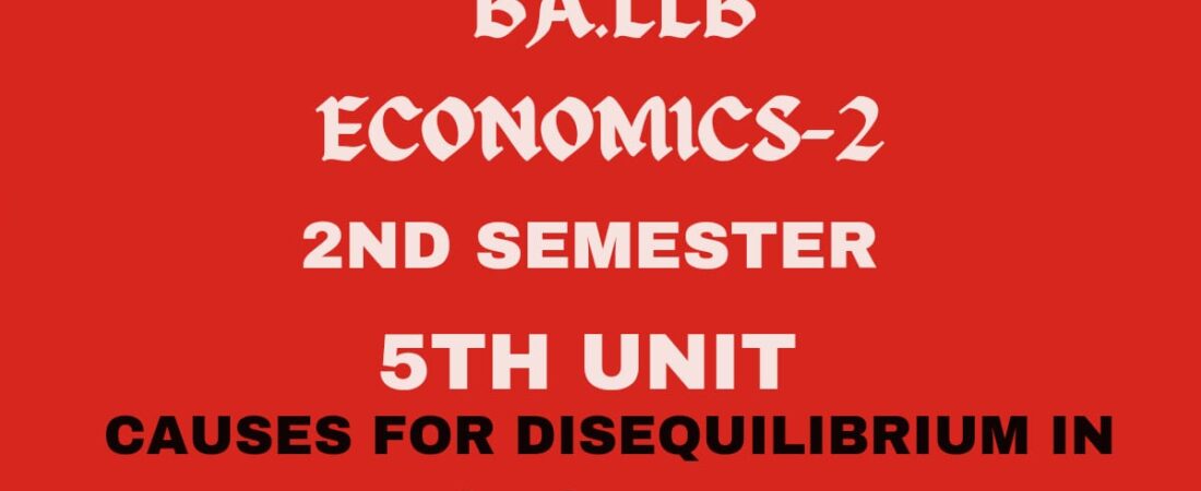 What is Disequilibrium in Balance of Payments? Explain its causes.