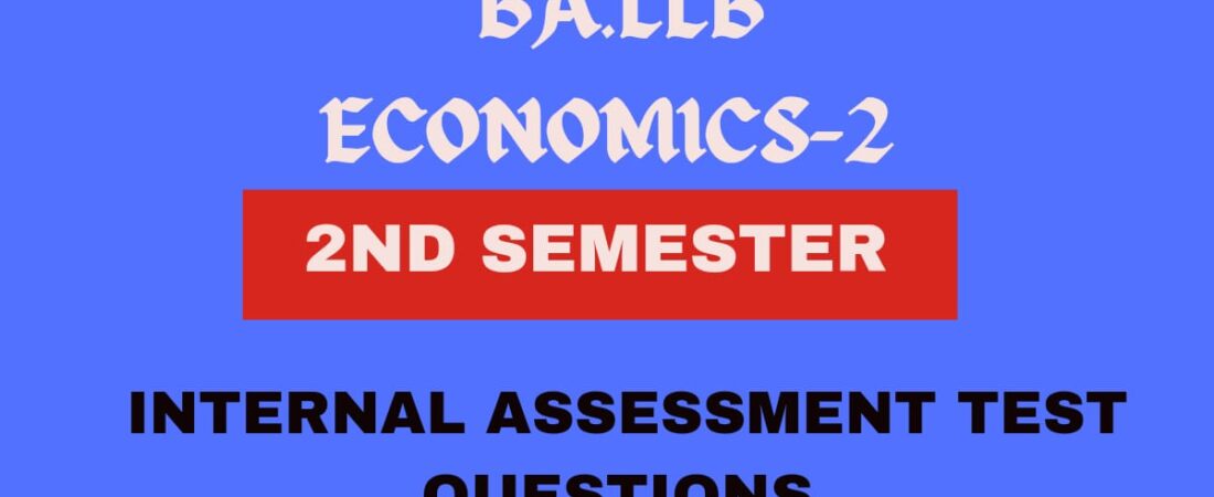 Questions for Internal Assessment Test for Semester-2 (Money, Banking and International Trade)