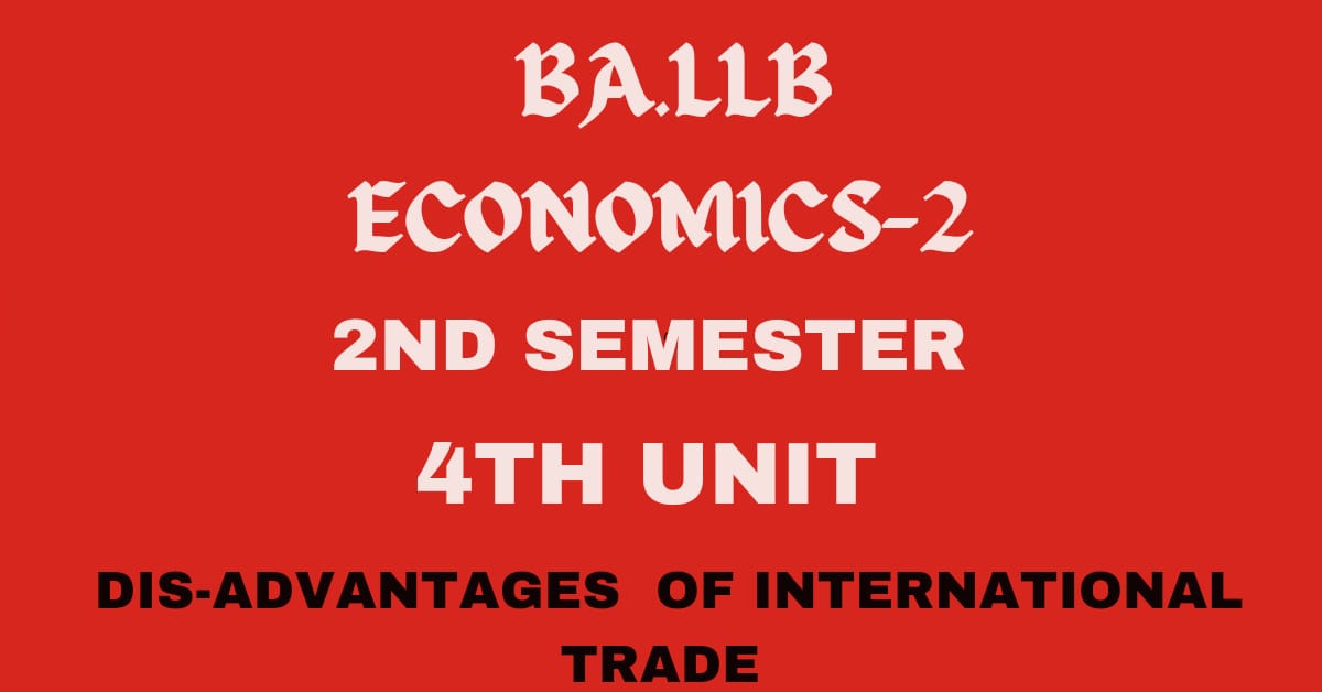 Explain the disadvantages of International trade.