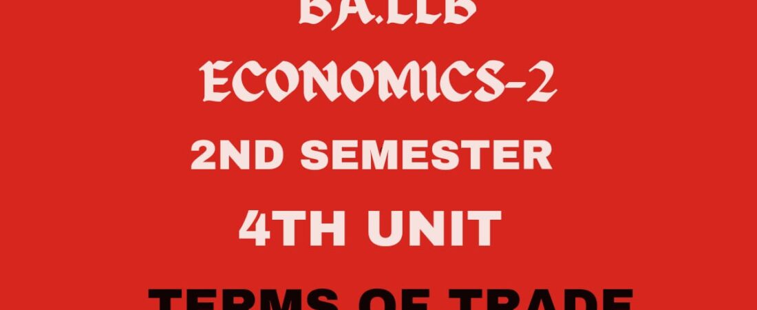 What is terms of trade? Explain its concepts.