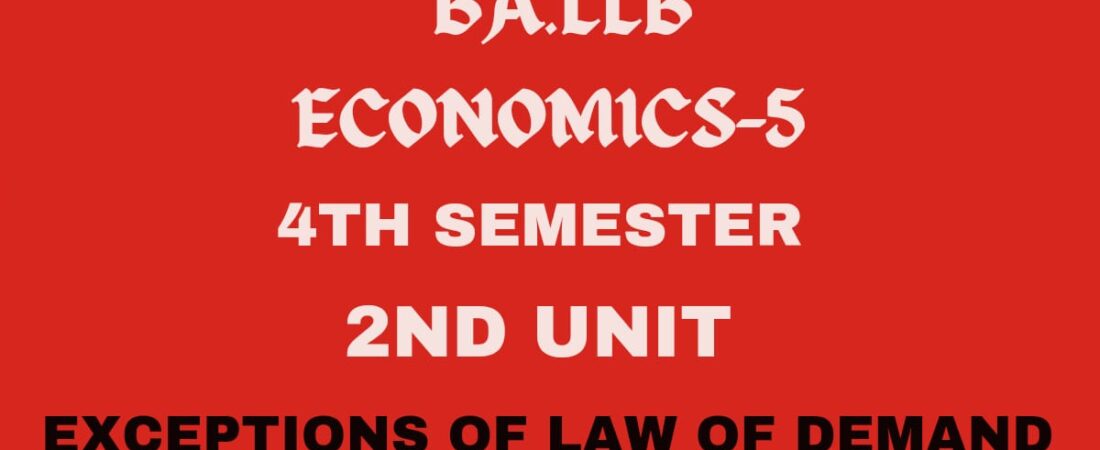 Explain the exceptions of law of demand.