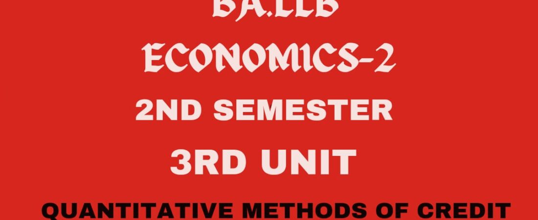Explain the monetary policy of R.B.I OR Explain the quantitative methods of credit control.